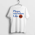 Officials Please Win Before I Die Knicks Tee T Shirt Sweater