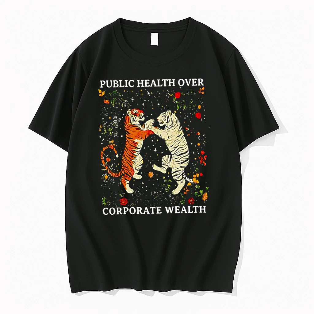 Officials Public Health Over Corporate Wealth Tigers T Shirt Sweater