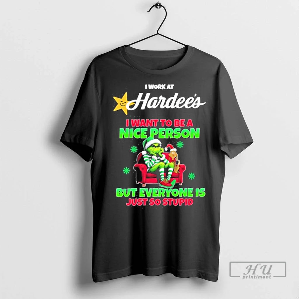 Officials Santa Grinch I Work At Hardees Logo I Want To Be A Nice Person