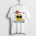Officials Santa Aint The Only One Coming Early This Year T Shirt Sweater
