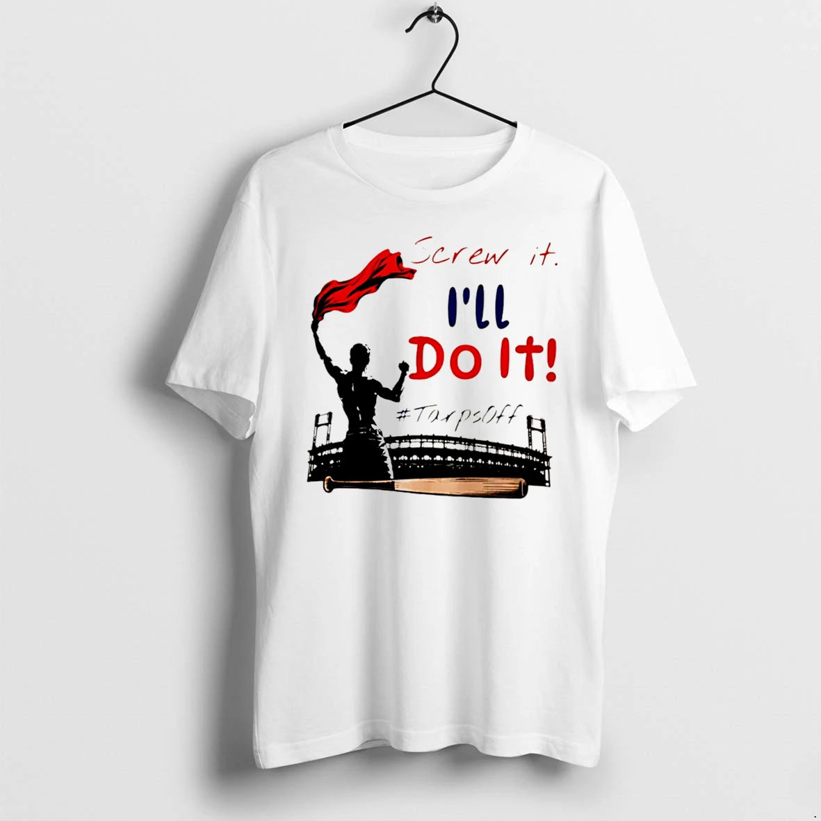 Officials Screw It Ill Do It Tarps Off Tee T Shirt Sweater