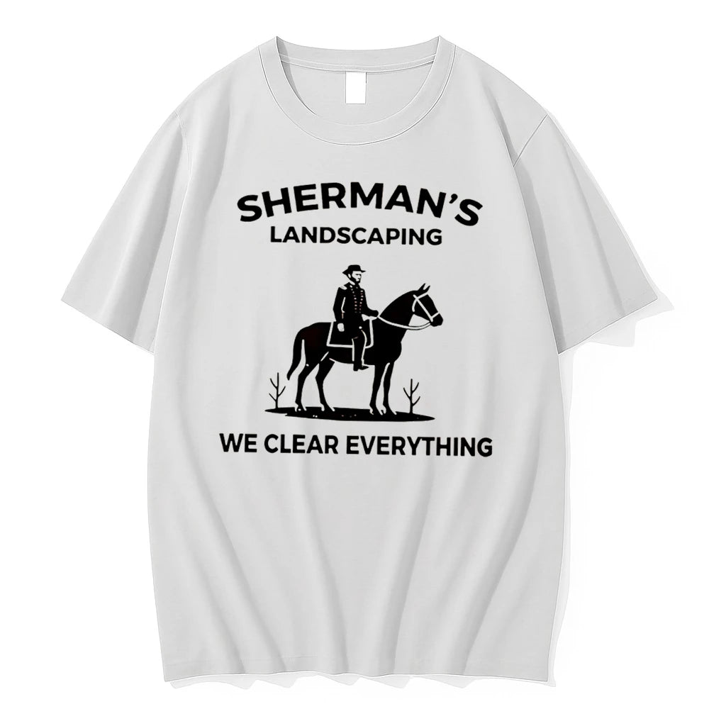 Officials Shermans Landscaping We Clear Everything Tee T Shirt Sweater