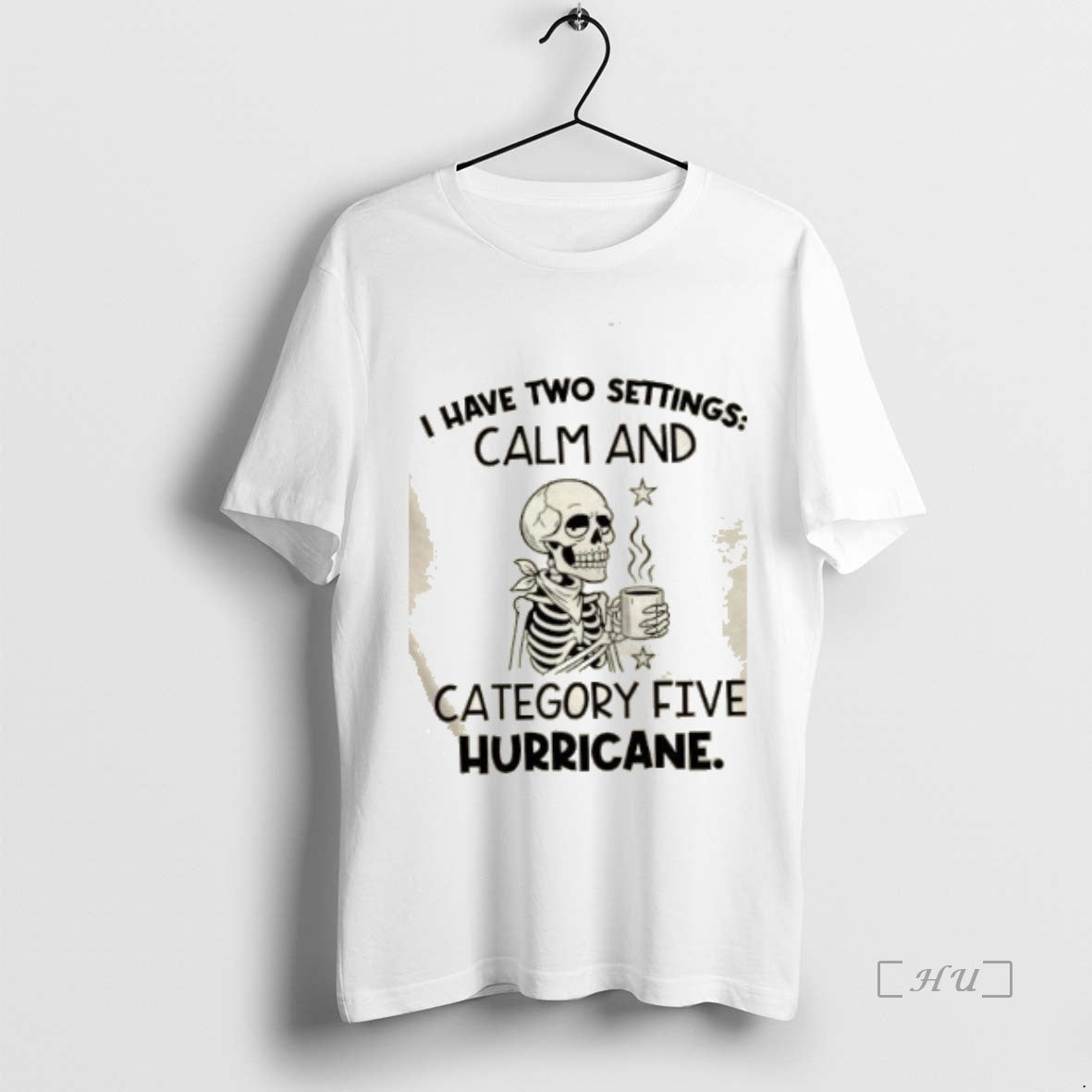 Officials Skeleton I Have Two Settings Calm And Category Five Hurricane T Shirt Sweater