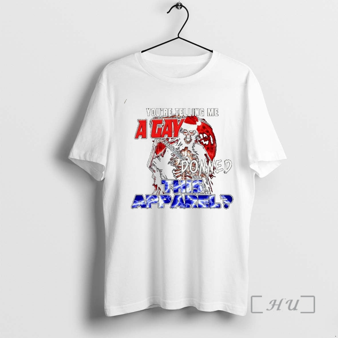Officials Skeleton Santa Youre Telling Me A Gay Donned This Apparel Ornaments T Shirt Sweater