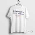 Officials Slow Progress Is Still Progress Keep Going