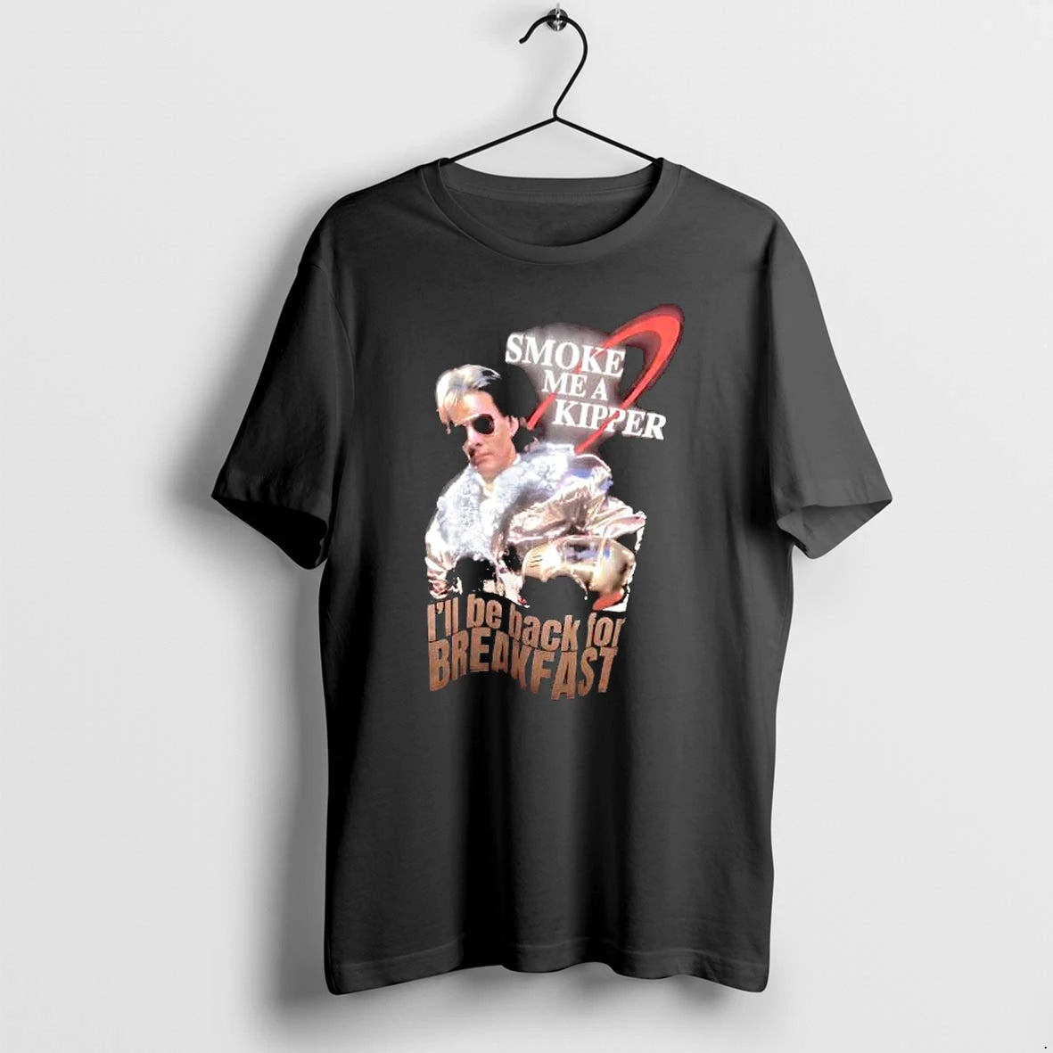 Officials Smoke Me A Kipper Ill Be Back For Breakfast Premium T Shirt