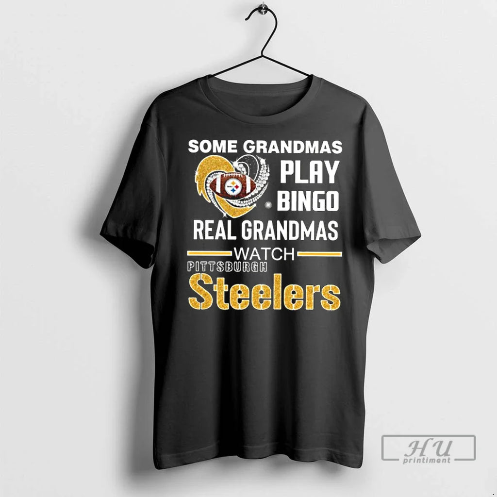 Officials Some Grandmas Play Bingo Real Grandmas Watch Steelers T Shirts