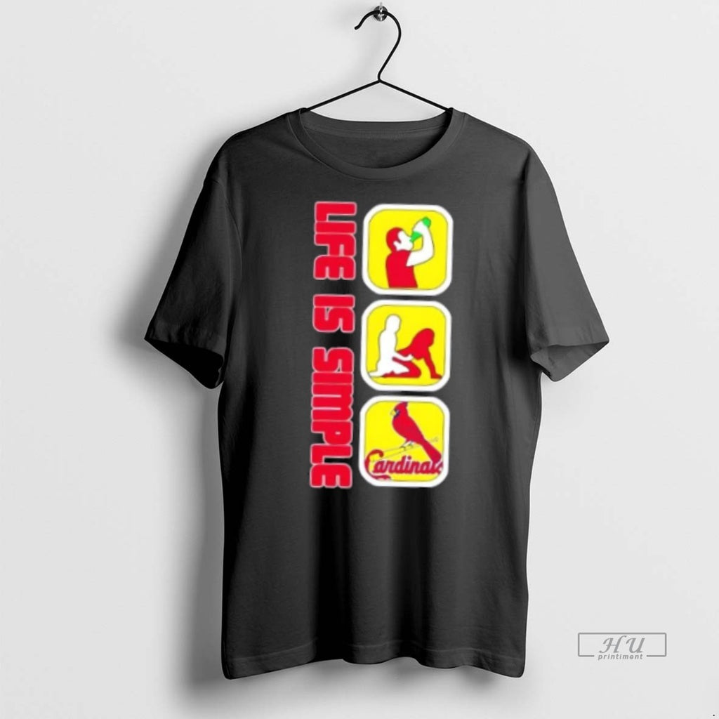 Officials St Louis Cardinals Baseball Life Is Simple Tee Shirt Sweater