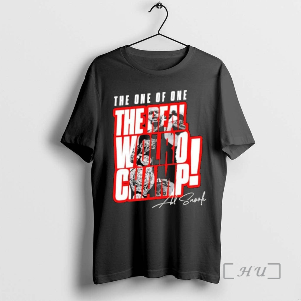 Officials The One Of One The Real World Champion Al Snook Premium T Shirts Sweater