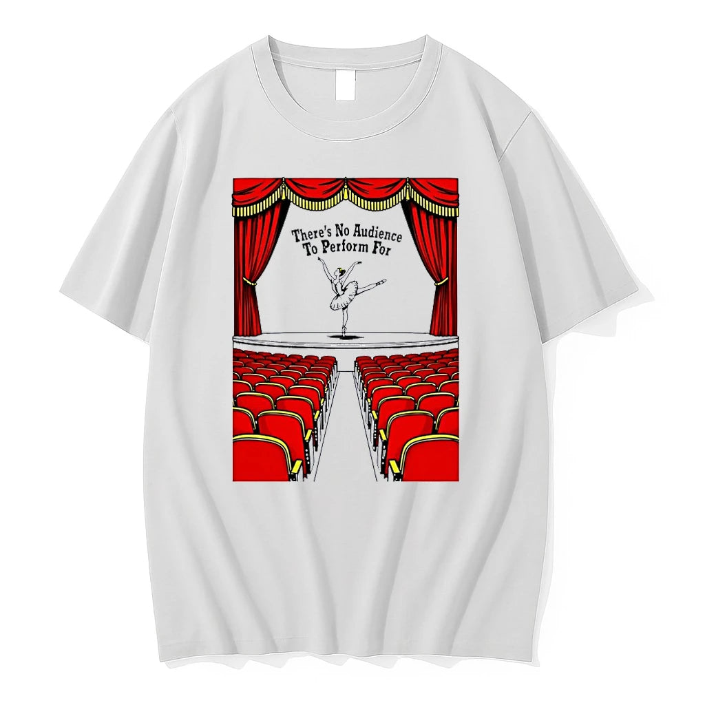 Officials Theres No Audience To Perform For Girl Ballet Dancing T Shirt Sweater