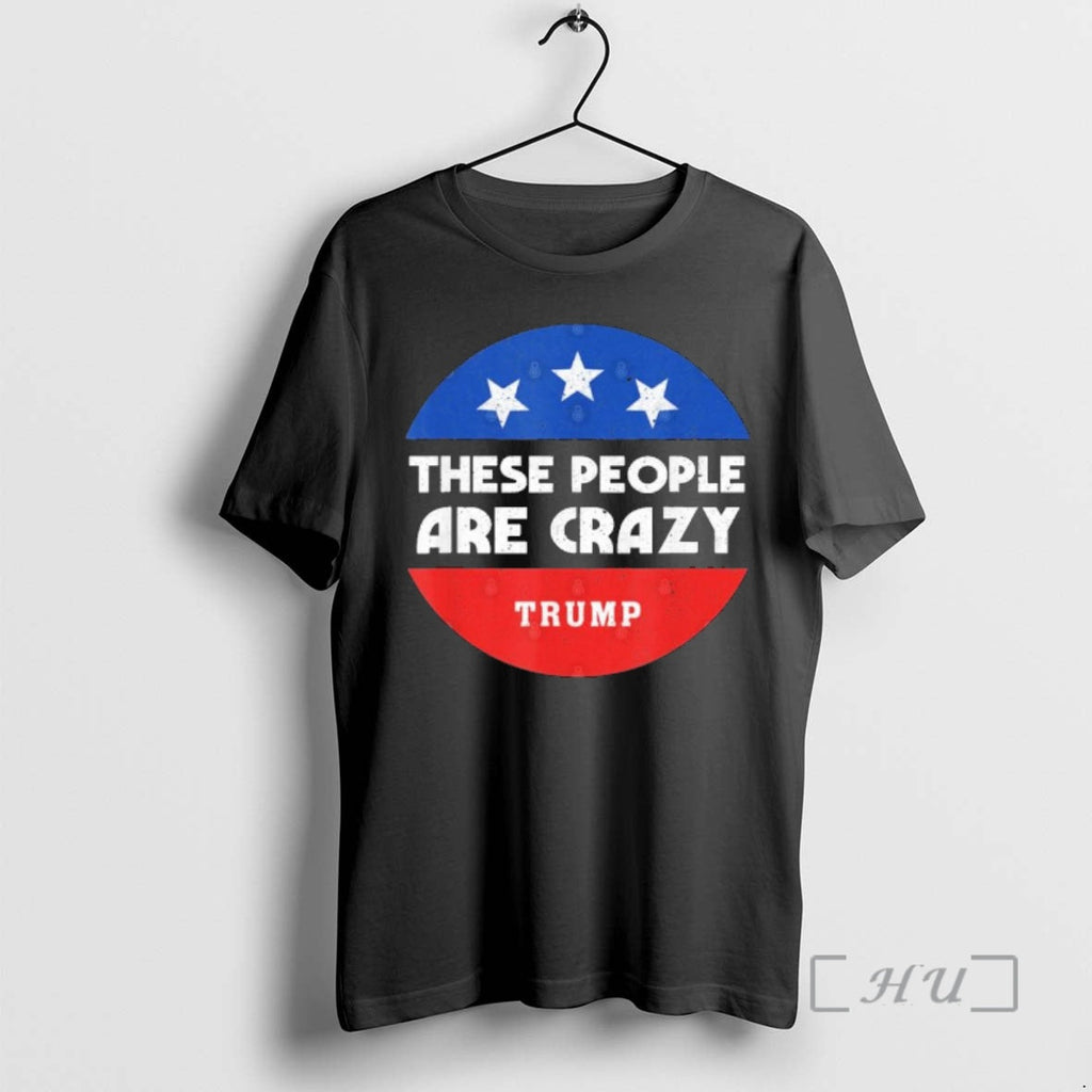 Officials These People Are Crazy Funny Political 2026 Trump
