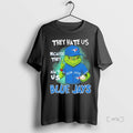 Officials They Hate Us Cause They Aint Us Toronto Blue Jays Grinch Christmas