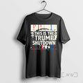 Officials This Is The Donald Trump Shutdown T Shirt Sweater