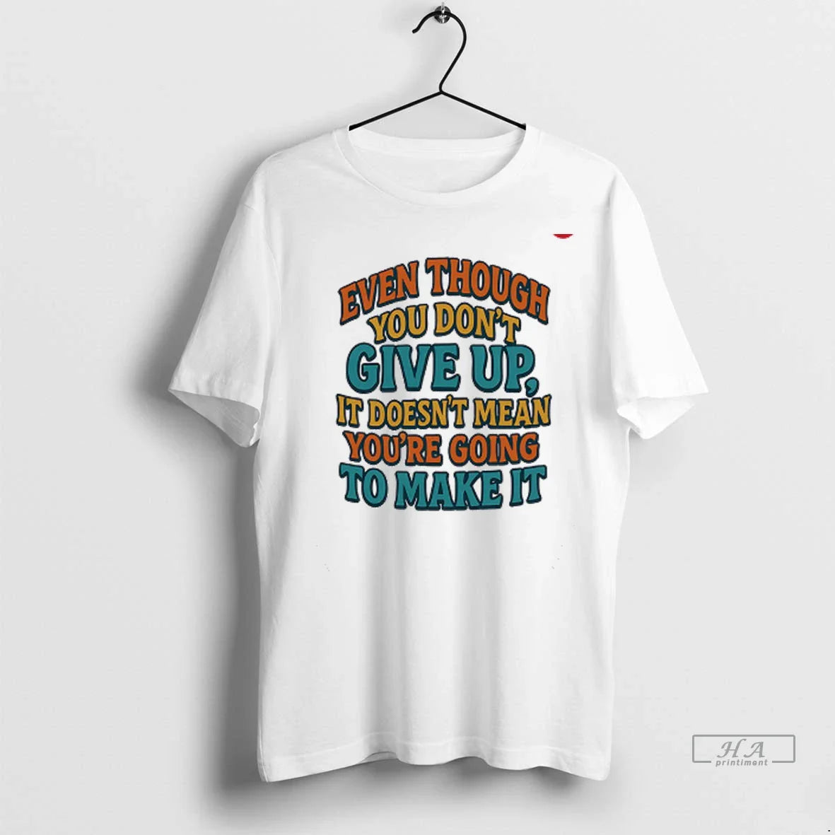 Officials Trendy Even Though You Dont Give Up It Doesnt Mean Shirt Sweater