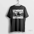Officials Trendy Le Monde Est A Nous 1996 2025 Shirt Sweater