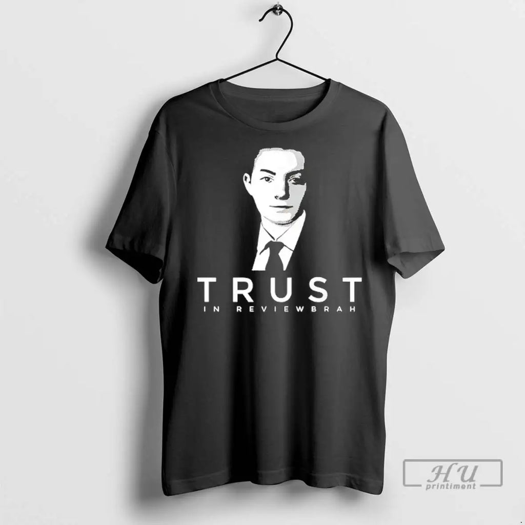Officials Trust In Reviewbrah T Shirts