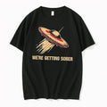 Officials Ufo Get In Loser Were Getting Sober Tee T Shirt Sweater