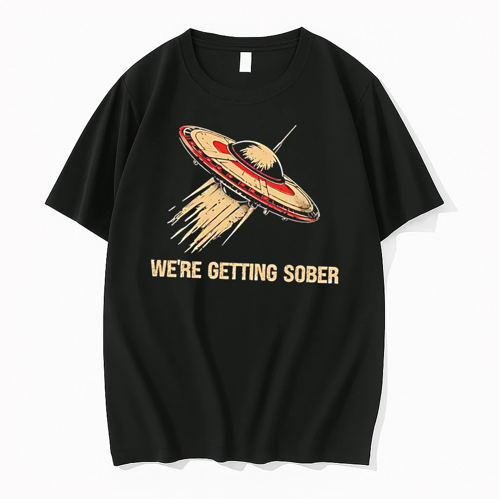 Officials Ufo Get In Loser Were Getting Sober Tee T Shirt Sweater