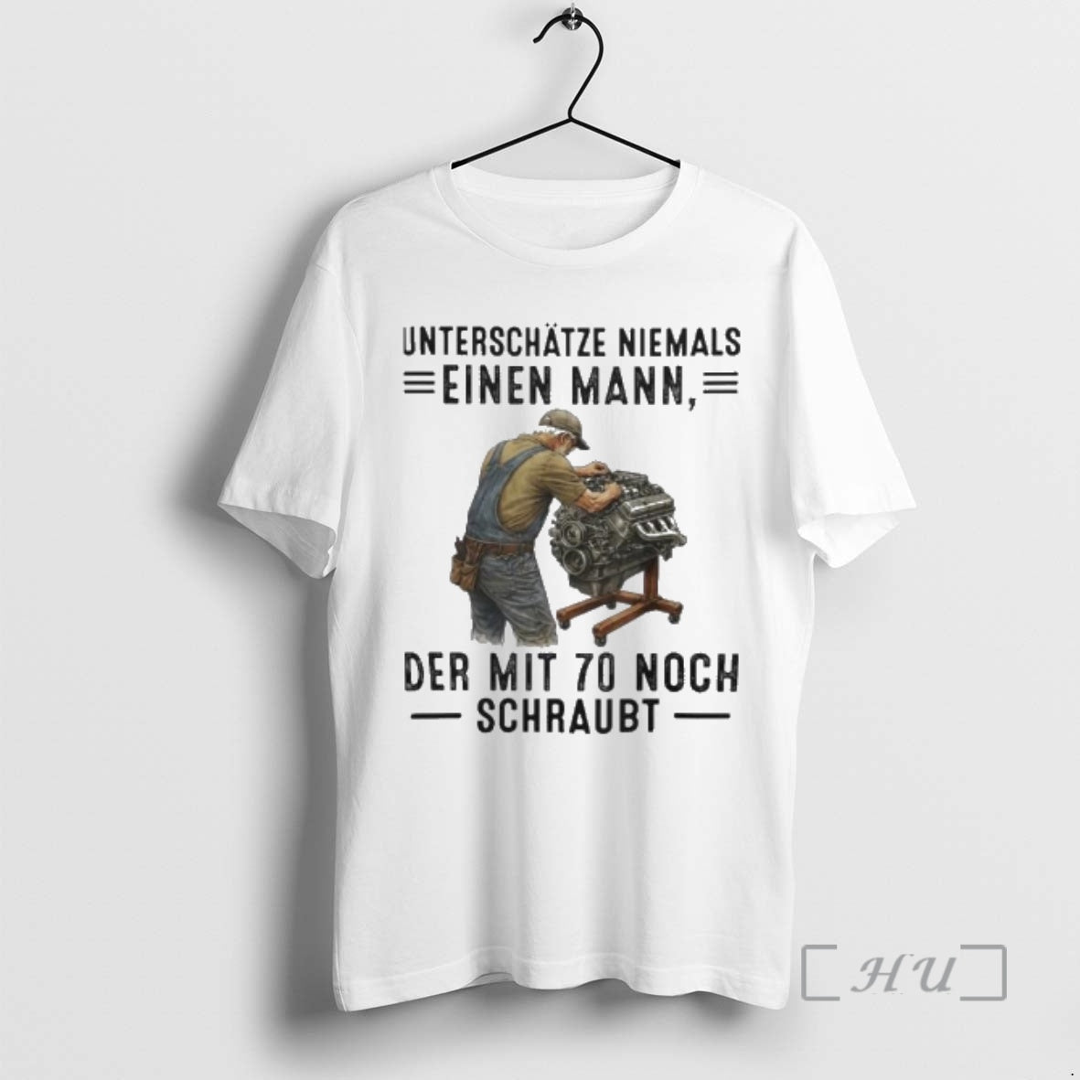 Officials Unterschatze Niemals Einen Mann Der Mit 70 Noch Schraubt