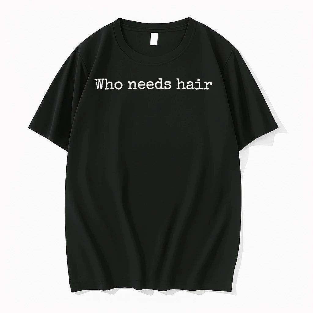 Officials Who Needs Hair With A Body Like This T Shirt Sweater