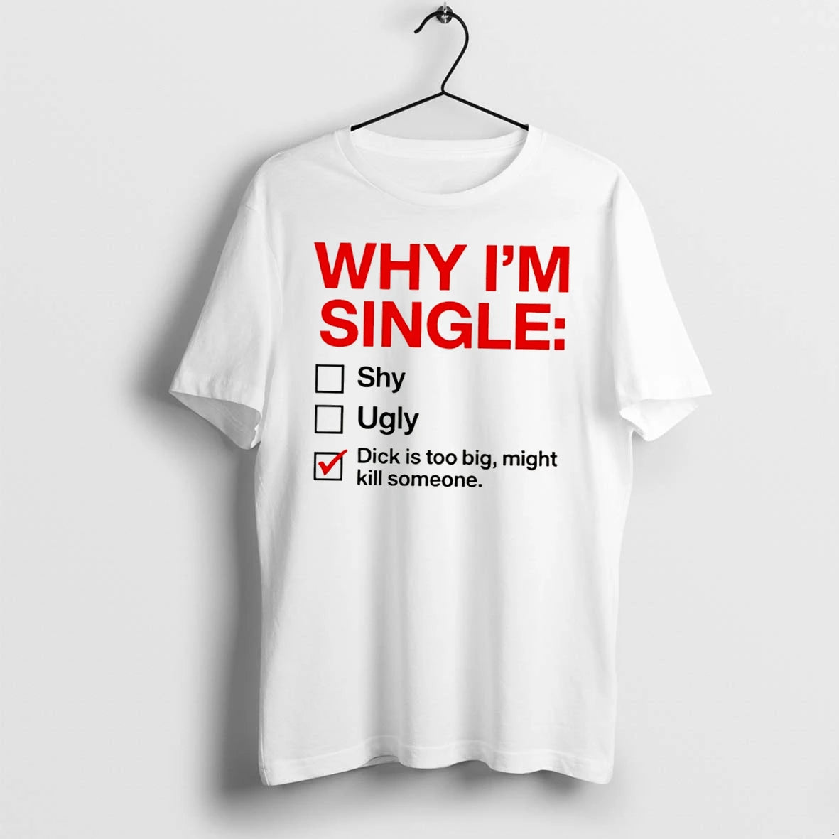 Officials Why Im Single Checklist Dirty Joke Adult Humor Tee T Shirt Sweater