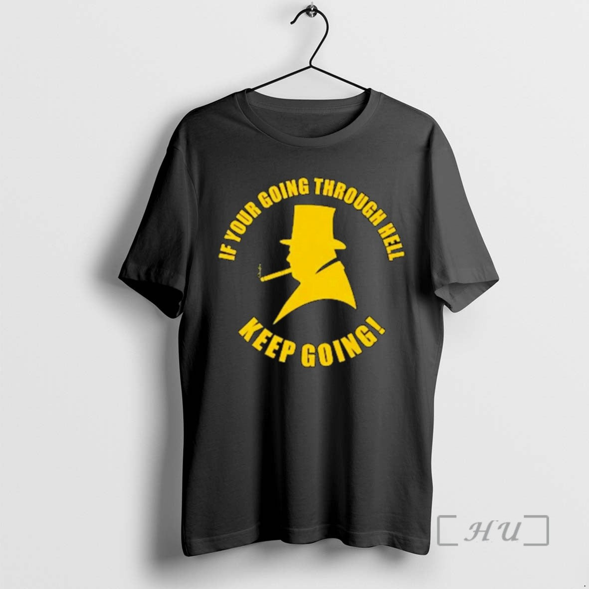 Officials Winston Churchill If Your Going Through Hell Keep Going Ornaments Tee Shirt Sweater