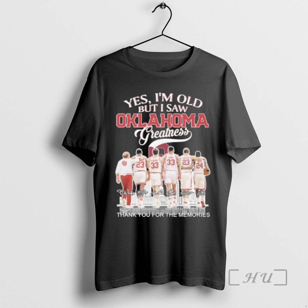 Officials Yes Im Old But I Saw Oklahoma Sooners Basketball Greatness Premium T Shirts Sweater