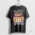 Officials Yes Im Old But I Saw Baltimore Orioles Greatness Legends Skyline T Shirts
