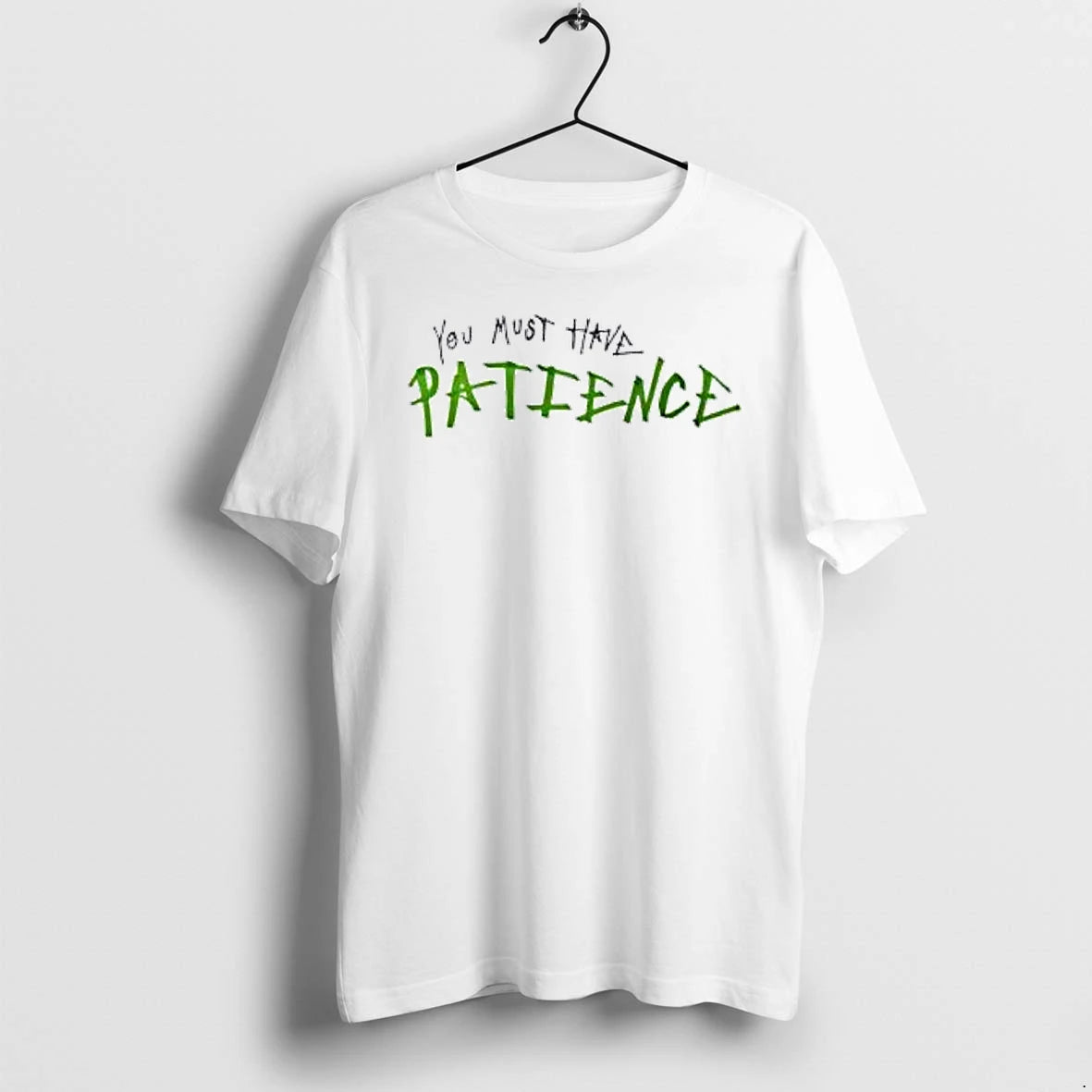Officials You Must Have Patience Quote Inspirational Premium T Shirt
