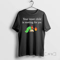 Officials Your Inner Child Is Rooting For You T Shirt Sweater