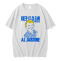 Officials Al Jardine Keep It Clean With Al Jardine Funny T Shirt Sweater