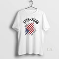 Original 1776 2026 Usa 250 Years American Flag Patriotic