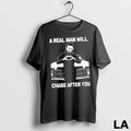 Original 2025 A Real Man Will Chase After You Michael Myers Halloween