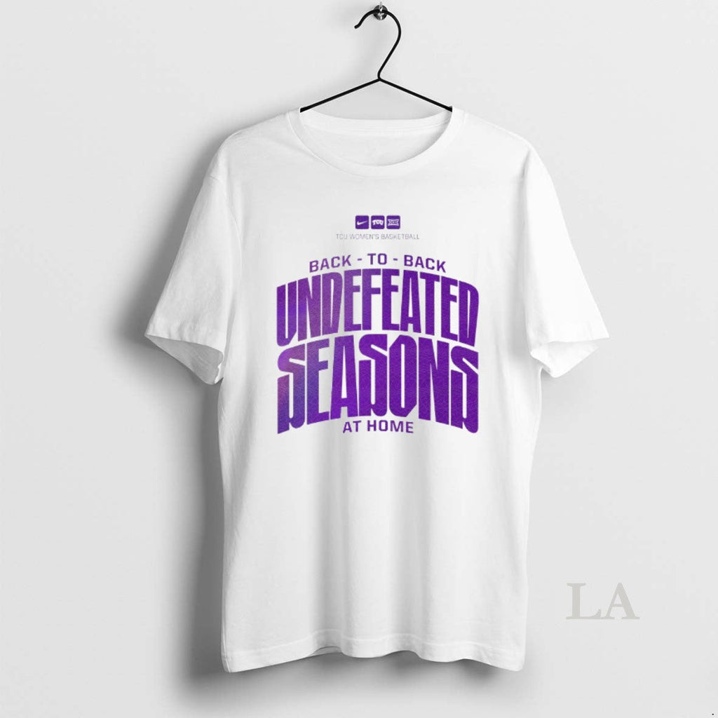 Original 2026 Tcu Womens Basketball Back To Back Undefeated Seasons
