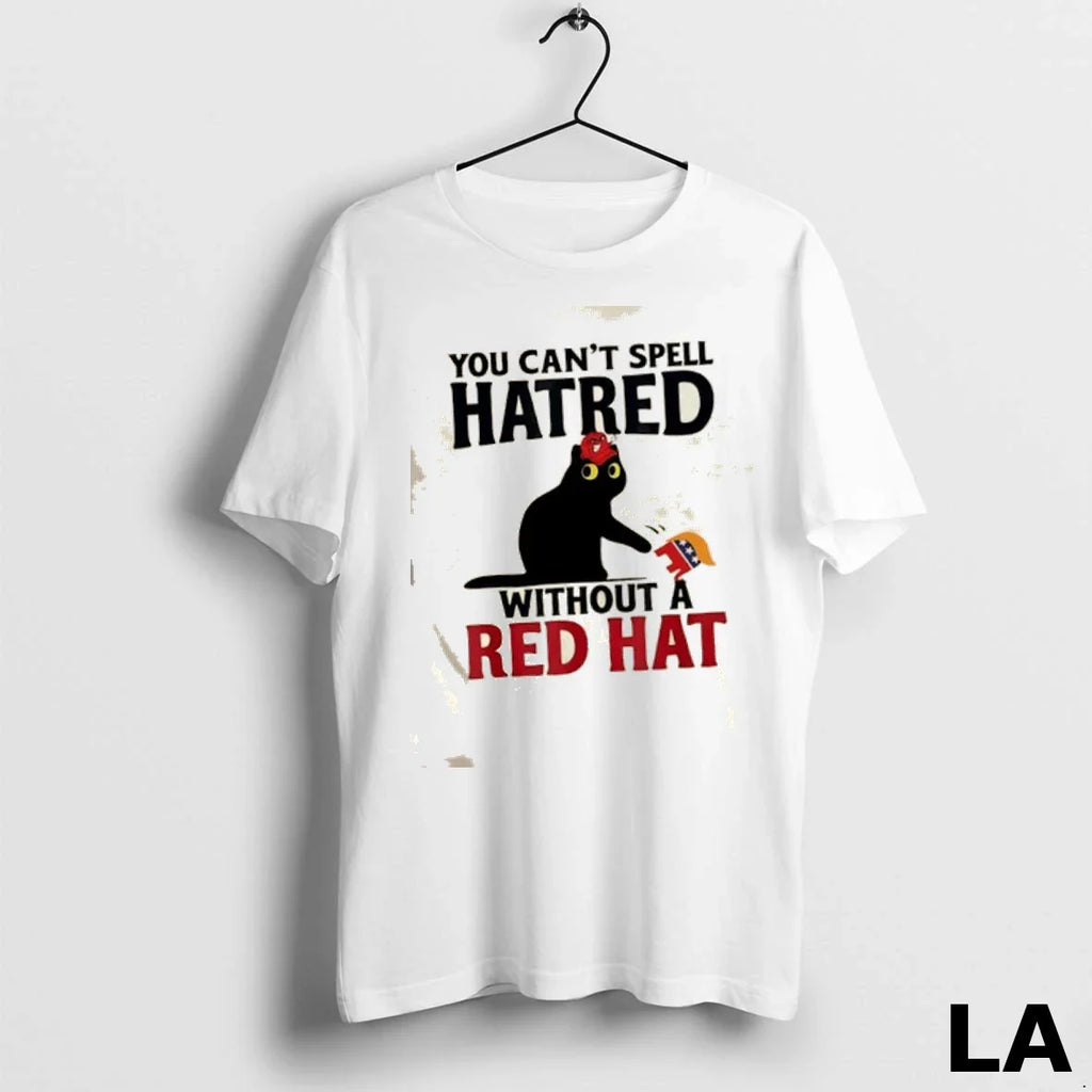Original Black Cat You Cant Spell Hatred Without Red Hat