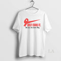 Original Breast Cancer Awareness Just Cure It Not Just An October Thing