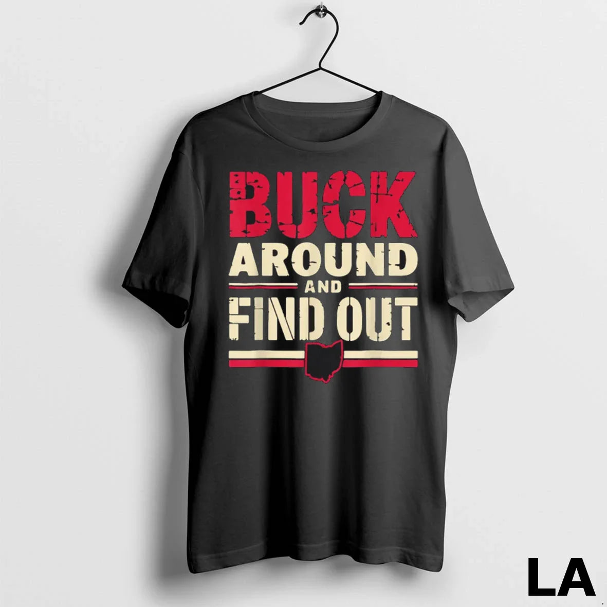 Original Buck Around And Find Out Map Home Buckeye Quote State