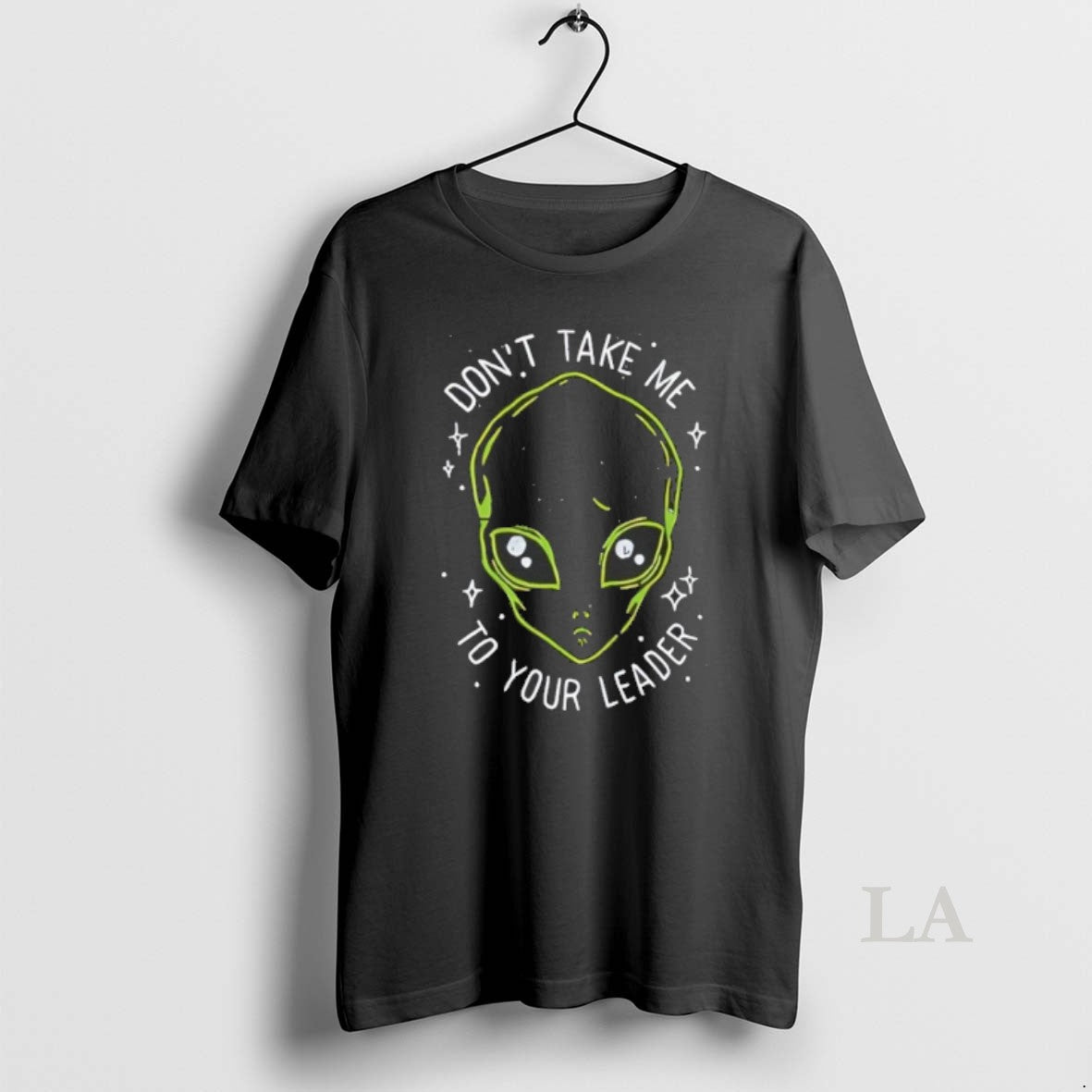 Original Ciscos Dont Take Me To Your Leader Alien
