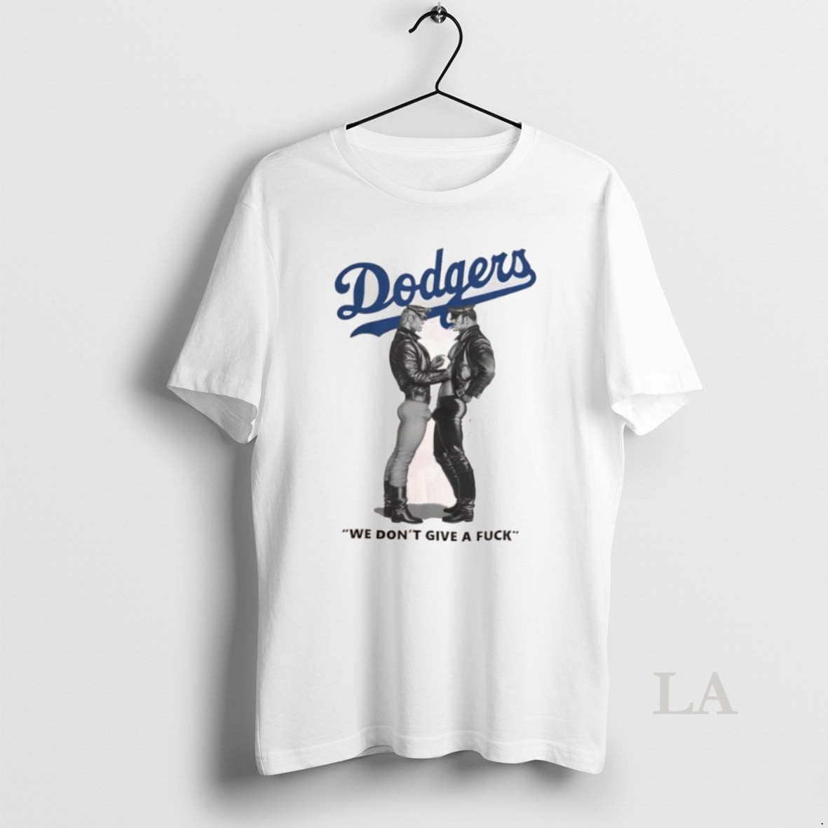 Original Dodgers We Dont Give A Fuck Statement