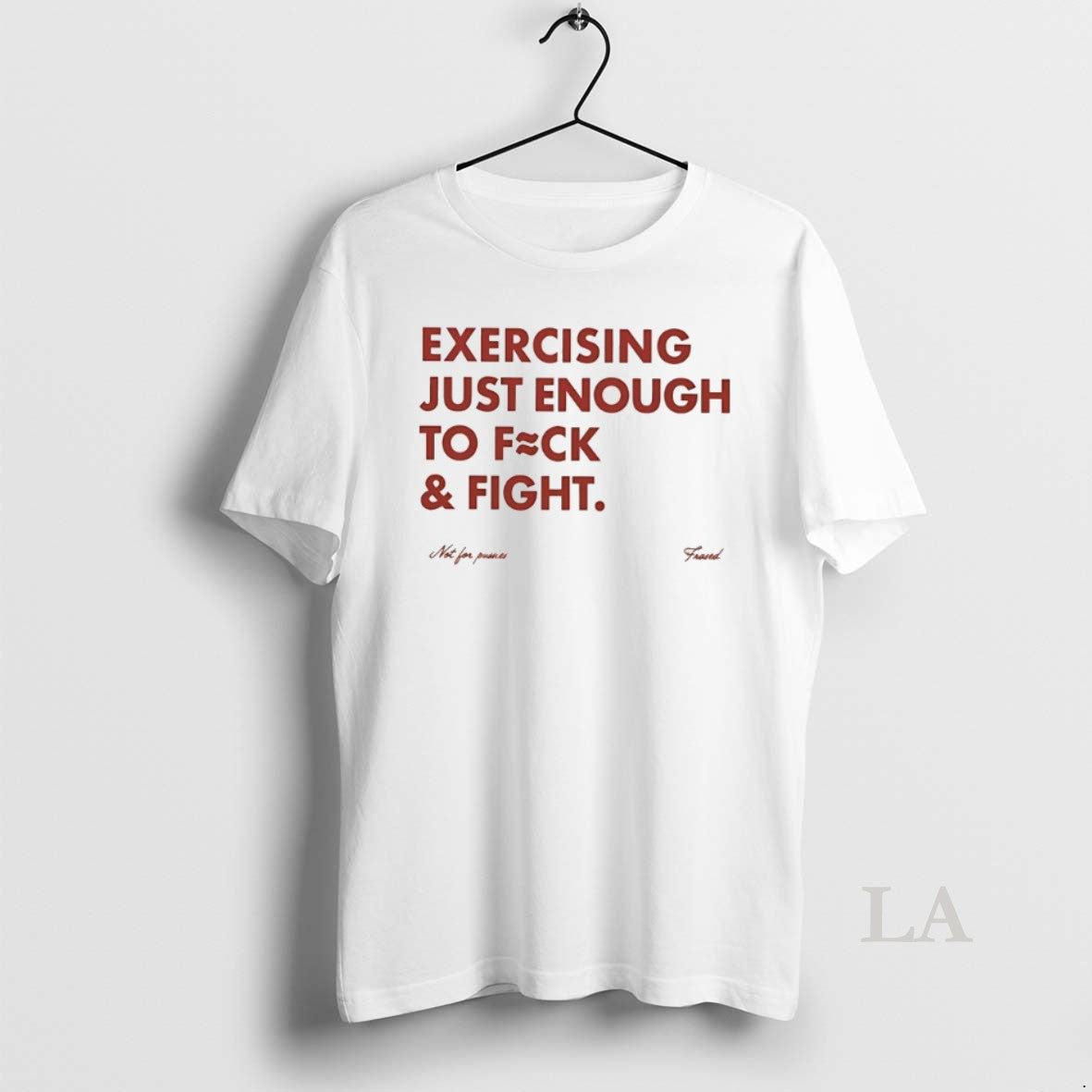 Original Exercising Just Enough To Fuck And Fight