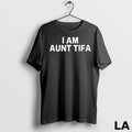 Original I Am Aunt Tifa Long Sleve