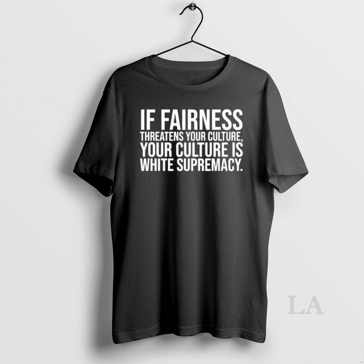 Original If Fairness Threatens Your Culture Your Culture Is White Supremacy