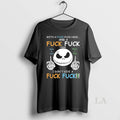 Original Jack Skellington With A Fuck And A Fuck I Dont Give A Fuck