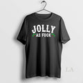 Original Jolly As Fuck X Mas Christmas
