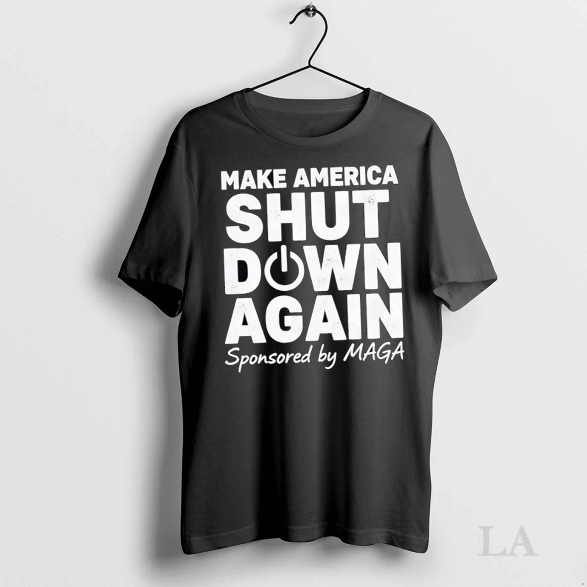 Original Make America Shut Down Again Sponsored By Maga