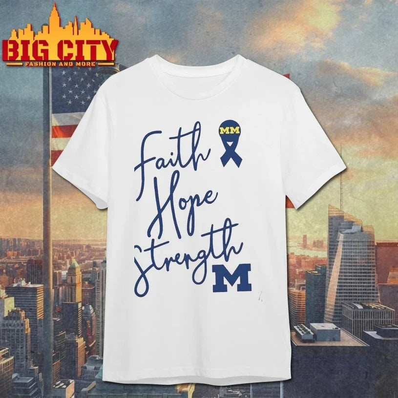 Original Michigan Basketball Faith Hope Strength T-Shirt