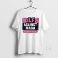 Original Milfs Against Maga We Raise Babies Not Bigots