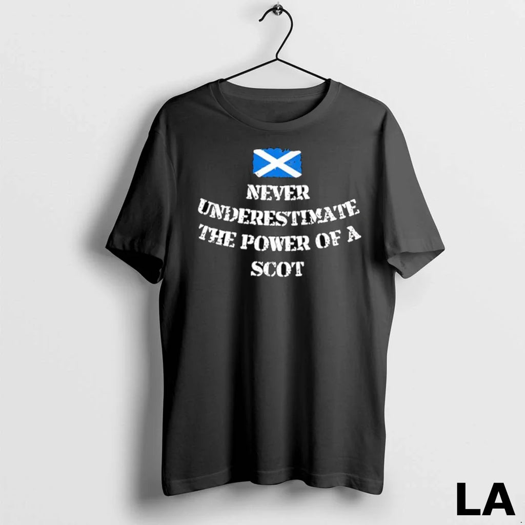 Original Never Underestimate The Power Of A Scotland Flag