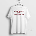 Original Quinn Meinerz Wearing Men Of Quality Dont Fear Equality