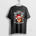 Original Rudolph On The Naughty List And I Regret Nothing Christmas